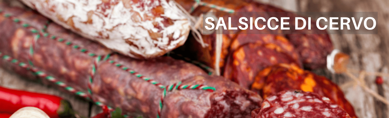 ACQUISTA SALSICCE DI CERVO